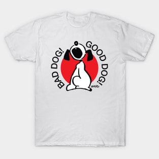 Bad Dog-Good Dog - 1 T-Shirt